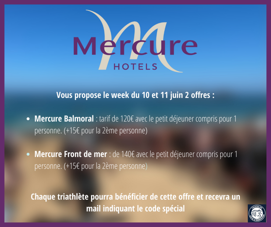 Offre Mercure Hotel Triathlètes - 10 et 11 juin 2022